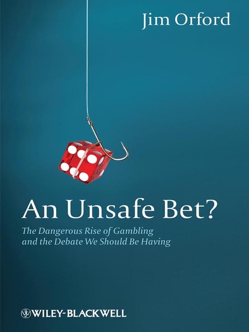 Title details for An Unsafe Bet by Jim Orford - Available